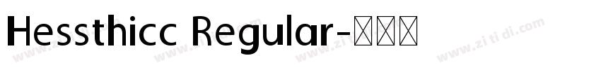 Hessthicc Regular字体转换